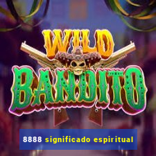 8888 significado espiritual